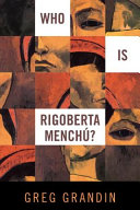 Who is Rigoberta Menchú? /