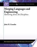 Merging languages and engineering : partnering across the disciplines /