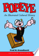 Popeye : an illustrated cultural history /