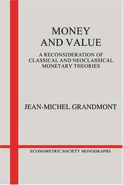 Money and value : a reconsideration of classical and neoclassical monetary theories /