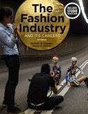 The fashion industry and its careers /