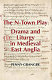 The N-Town play : drama and liturgy in medieval East Anglia /