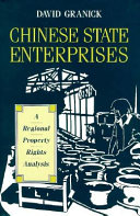 Chinese state enterprises : a regional property rights analysis /