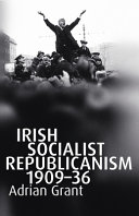 Irish socialist republicanism, 1909-36 /