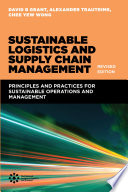 Sustainable logistics and supply chain management /