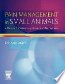 Pain management in small animals /