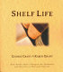 Shelf life : how books have changed the destinies and desires of men and nations /