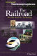 The railroad : the life story of a technology /