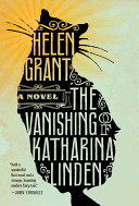 The vanishing of Katharina Linden : a novel /