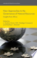 New approaches to the governance of natural resources : insights from Africa /