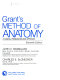 Grant's method of anatomy : a clinical problem-solving approach.