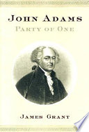 John Adams : party of one /