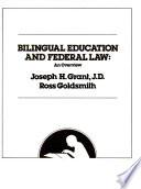 Bilingual education and Federal law : an overview /