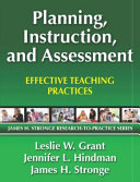 Planning, instruction, and assessment : effective teaching practices /