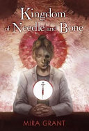 Kingdom of needle and bone /
