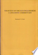 The B text of the old English Bede : a linguistic commentary /