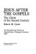 Jesus after the Gospels : the Christ of the second century /