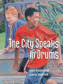 The city speaks in drums /