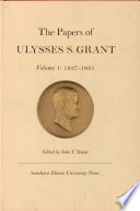 The papers of Ulysses S. Grant /