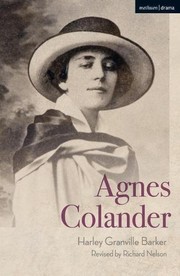 Agnes Colander : an attempt at life /