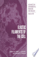 Elastic Filaments of the Cell /