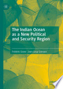 The Indian Ocean as a new political and security region /