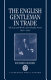 The English gentleman in trade : the life and works of Sir Dudley North, 1641-1691 /