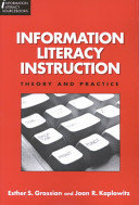 Information literacy instruction : theory and practice /