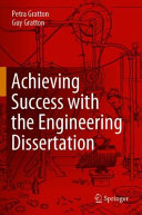 Achieving success with the engineering dissertation /
