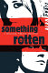 Something rotten : a Horatio Wilkes mystery /