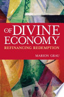 Of divine economy : refinancing redemption /