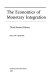 The economics of monetary integration /