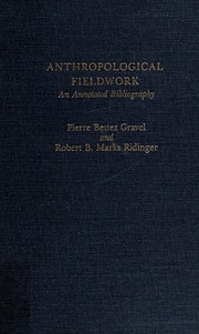Anthropological fieldwork : an annotated bibliography /