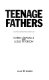 Teenage fathers /