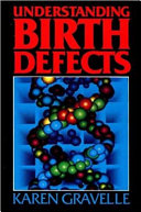 Understanding birth defects /