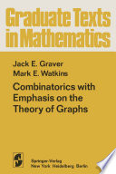 Combinatorics with Emphasis on the Theory of Graphs /