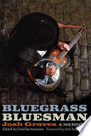 Bluegrass bluesman : a memoir /