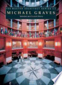 Michael Graves : selected and current works.