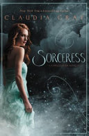 Sorceress : a Spellcaster novel /