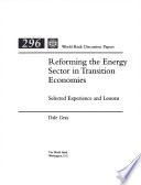 Reforming the energy sector in transition economies : selected experience and lessons /