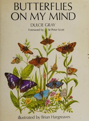 Butterflies on my mind : their life and conservation in Britain today /