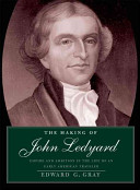 The making of John Ledyard : empire and ambition in the life of an early American traveler /