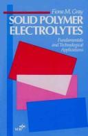 Solid polymer electrolytes : fundamentals and technological applications /