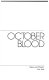 October blood /