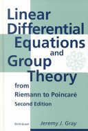 Linear differential equations and group theory from Riemann to Poincaré /