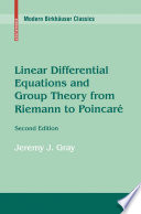 Linear differential equations and group theory from Riemann to Poincaré /