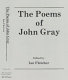 The poems of John Gray /