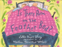 Is there room on the feather bed? /