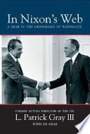 In Nixon's web : a year in the crosshairs of Watergate /