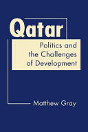 Qatar : politics and the challenges of development /